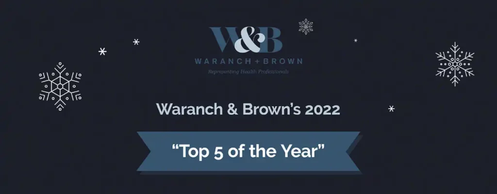 Waranch & Brown's 2022 Top 5 of the Year