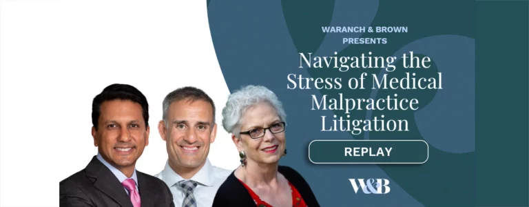 Webinar Replay: Navigating the Stress of Medical Malpractice Litigation