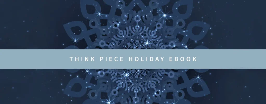 Think Piece Holiday eBook