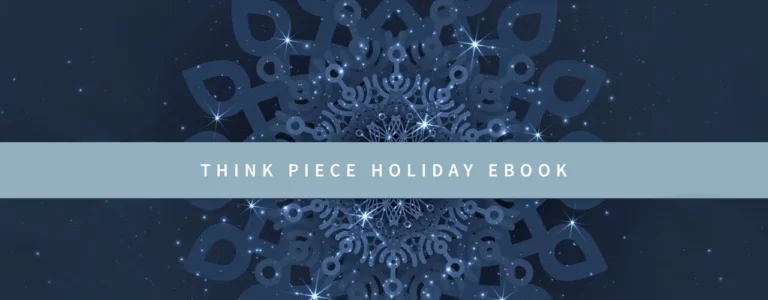 Think Piece Holiday eBook